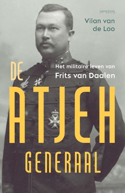 De Atjeh-generaal, Vilan van de Loo - Paperback - 9789044654554