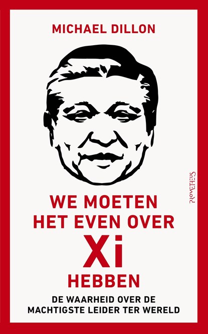 We moeten het even over Xi hebben, Michael Dillon - Ebook - 9789044654608