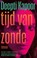 Tijd van zonde, Deepti Kapoor - Paperback - 9789044654622