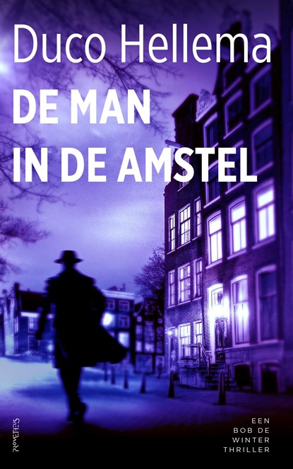 De man in de Amstel, Duco Hellema - Paperback - 9789044654646