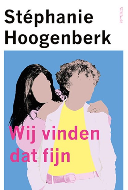 Wij vinden dat fijn, Stéphanie Hoogenberk - Paperback - 9789044655018