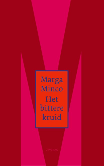 Het bittere kruid, Marga Minco - Ebook - 9789044655070