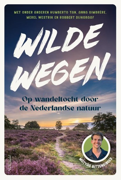 Wilde wegen, Mátyás Bittenbinder - Gebonden - 9789044655131