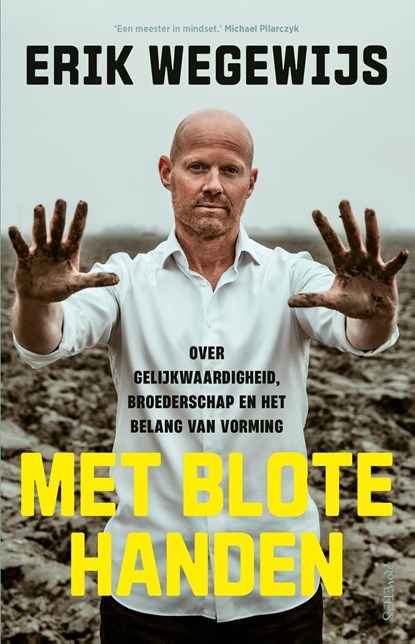 Met blote handen, Erik Wegewijs - Ebook - 9789044655858