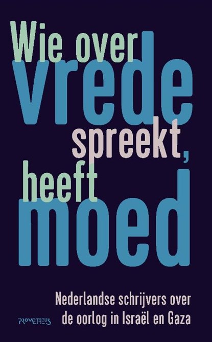 Wie over vrede spreekt, heeft moed, Leonard Ornstein - Paperback - 9789044655995
