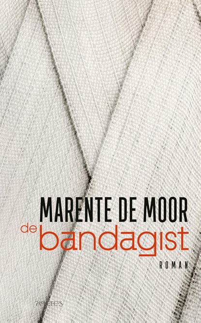 De bandagist, Marente de Moor - Ebook - 9789044656060
