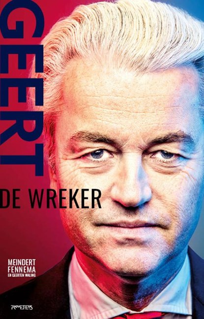 Geert Wilders, Meindert Fennema ; Geerten Waling - Paperback - 9789044656190