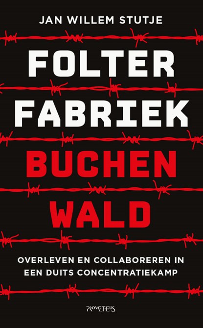 Folterfabriek Buchenwald, Jan Willem Stutje - Gebonden - 9789044656329