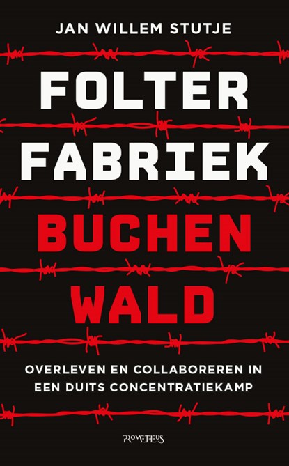 Folterfabriek Buchenwald, Jan Willem Stutje - Gebonden - 9789044656329