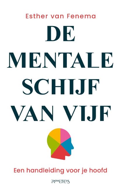 De mentale schijf van vijf, Esther van Fenema - Paperback - 9789044656619