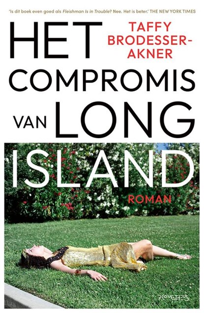 Het compromis van Long Island, Taffy Brodesser-Akner - Paperback - 9789044656817