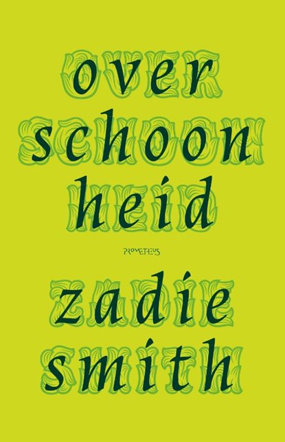 Over schoonheid, Zadie Smith - Paperback - 9789044656985