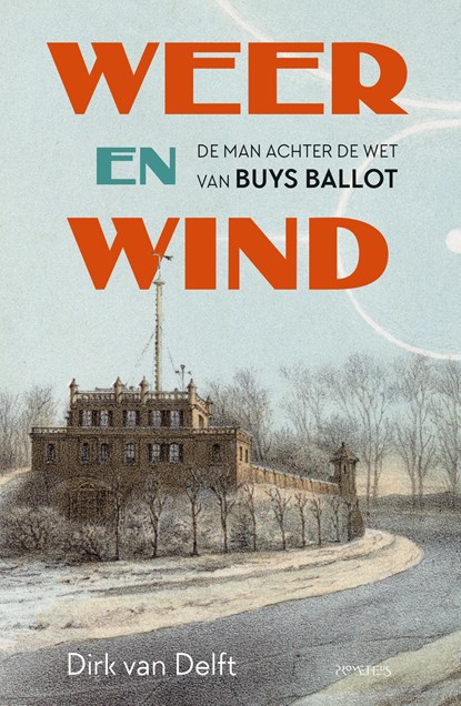 Weer en wind, Dirk van Delft - Ebook - 9789044657265