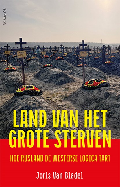 Land van het grote sterven, Joris Van Bladel - Paperback - 9789044657340