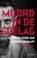 Moord in de Goelag, John Sweeney - Paperback - 9789044657463