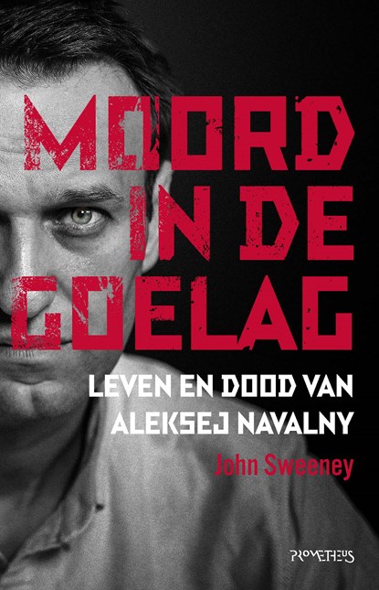 Moord in de Goelag, John Sweeney - Paperback - 9789044657463