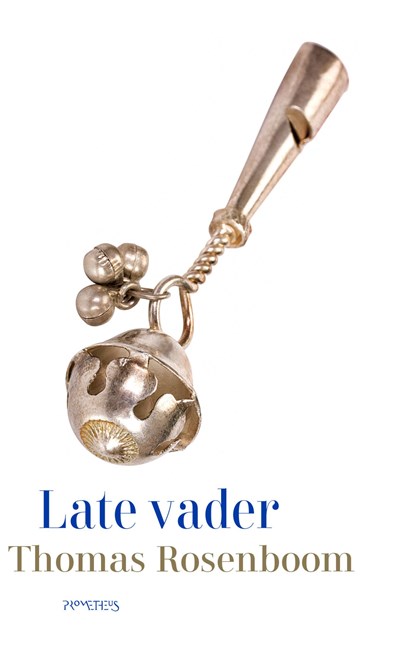 Late vader, Thomas Rosenboom - Ebook - 9789044657500