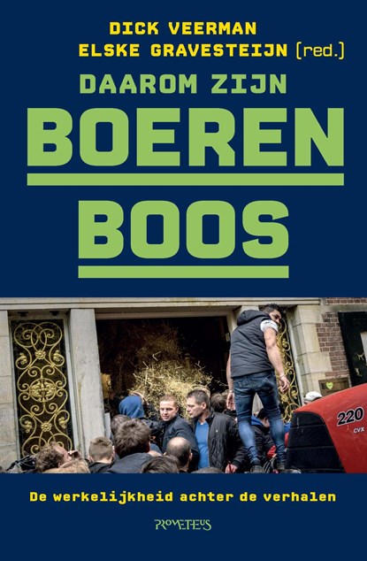 Daarom zijn boeren boos, Dick Veerman - Paperback - 9789044657579