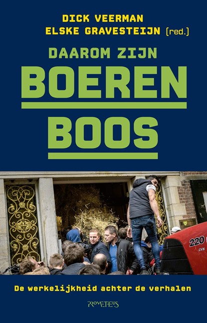 Daarom zijn boeren boos, niet bekend - Ebook - 9789044657586
