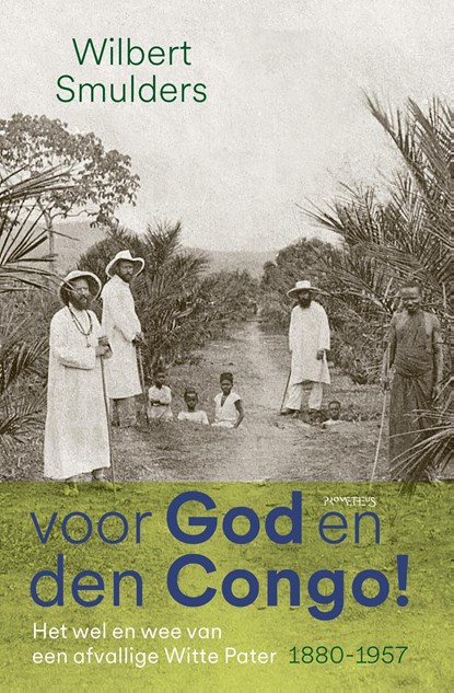 Voor God en den Congo!, Wilbert Smulders - Ebook - 9789044657746