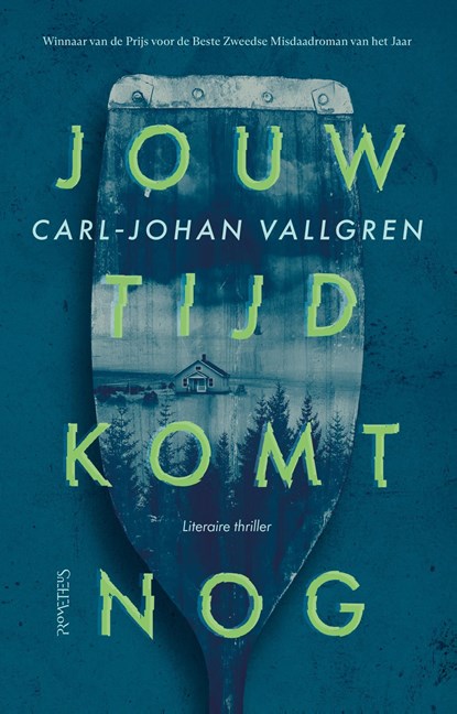Jouw tijd komt nog, Carl-Johan Vallgren - Ebook - 9789044657913