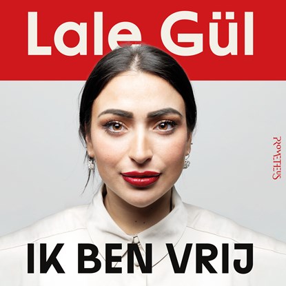 Ik ben vrij, Lale Gül - Luisterboek MP3 - 9789044658187