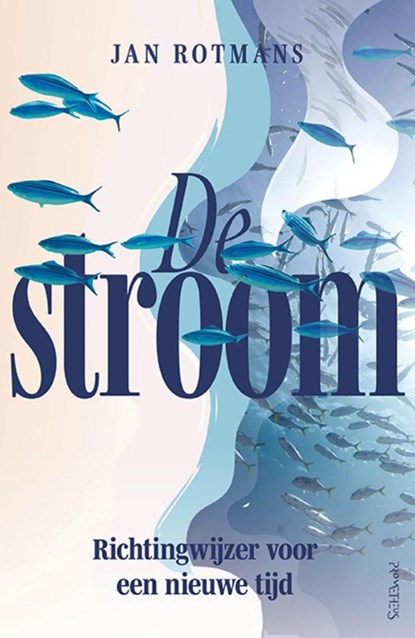 De stroom, Jan Rotmans - Paperback - 9789044658590