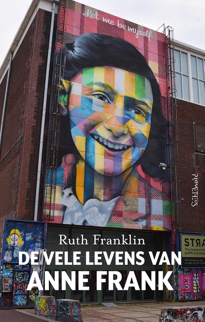 De vele levens van Anne Frank, Ruth Franklin - Ebook - 9789044659634