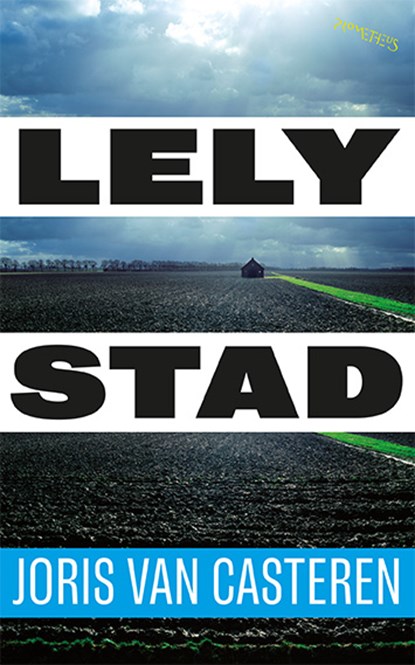 Lelystad, Joris van Casteren - Paperback - 9789044659979