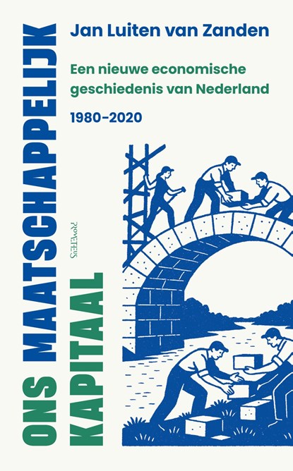 Ons maatschappelijk kapitaal, Jan Luiten van Zanden - Ebook - 9789044660258
