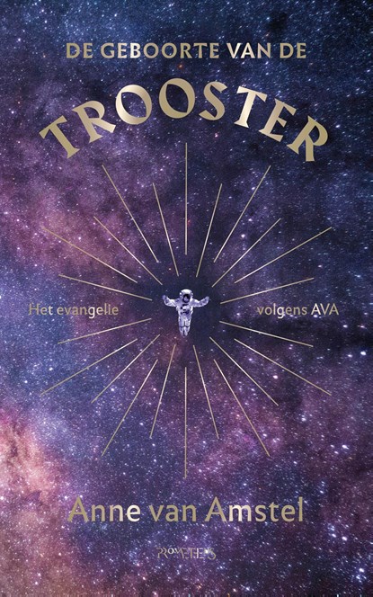 De geboorte van de Trooster, Anne van Amstel - Ebook - 9789044660272