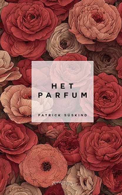 Het parfum, Patrick Süskind - Paperback - 9789044660302