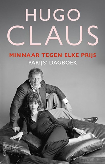 Minnaar tegen elke prijs, Hugo Claus - Paperback - 9789044660937