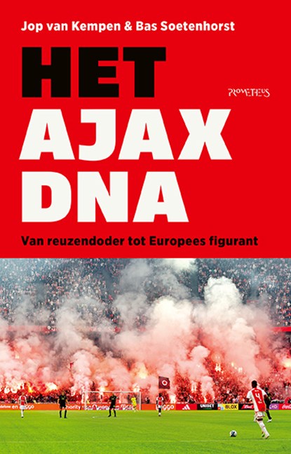 Het Ajax-DNA, Bas Soetenhorst ; Jop van Kempen - Paperback - 9789044661040