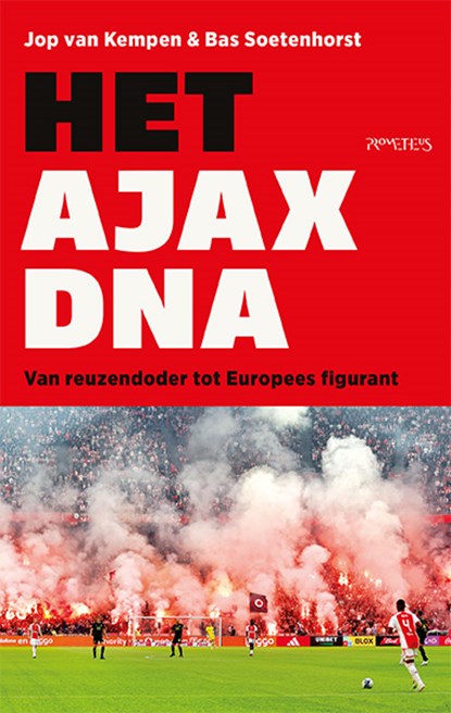 Het Ajax-DNA, B. Soetenhorst ; J. van Kempen - Paperback - 9789044661040