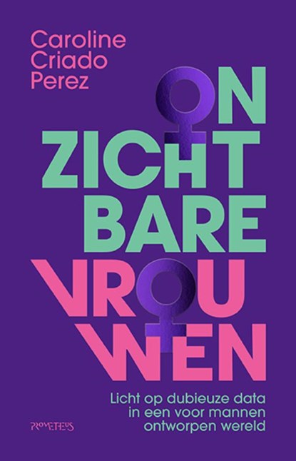 Onzichtbare vrouwen, Caroline Criado Perez - Paperback - 9789044661453