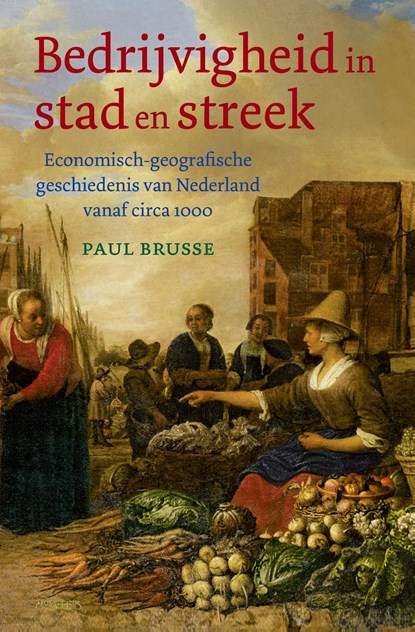 Bedrijvigheid in stad en streek, Paul Brusse - Ebook - 9789044661712