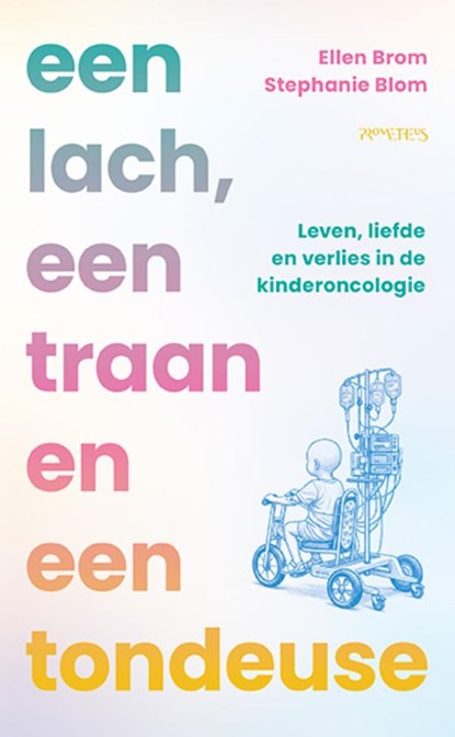 Een lach, een traan en een tondeuse, Ellen Brom ; Stephanie Blom - Paperback - 9789044661811