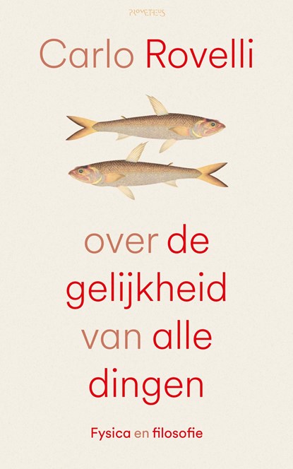 Over de gelijkheid van alle dingen, Carlo Rovelli - Ebook - 9789044661927