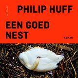 Een goed nest - Philip Huff - 9789044662450
