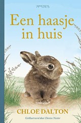 Een haasje in huis (kindereditie) - Chloe Dalton - 9789044662849
