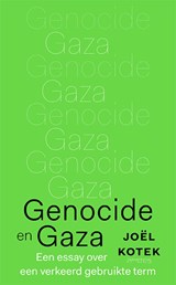 Genocide en Gaza - Joël Kotek - 9789044663211