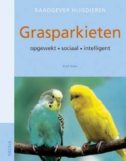 Grasparkieten, KOLAR, K. - Paperback - 9789044711486