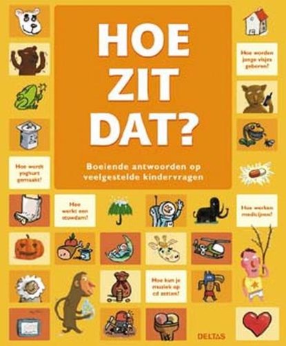 Hoe zit dat?, niet bekend - Gebonden - 9789044715064