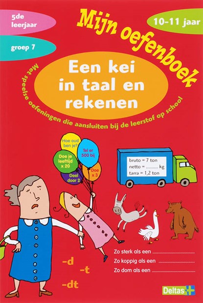 Mijn oefenboek- Een kei in taal en rekenen 10-11 jaar, I. Vervaet - Paperback - 9789044715668