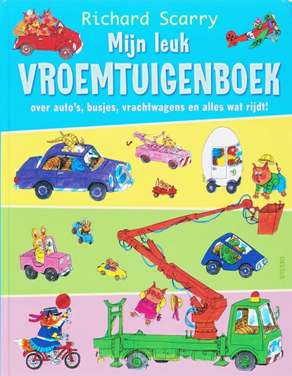 Mijn leuk vroemtuigenboek, Richard Scarry - Gebonden - 9789044717488