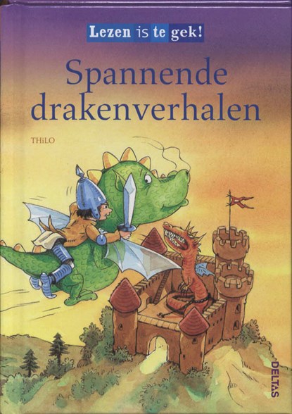 Spannende drakenverhalen, Thilo - Gebonden - 9789044722826