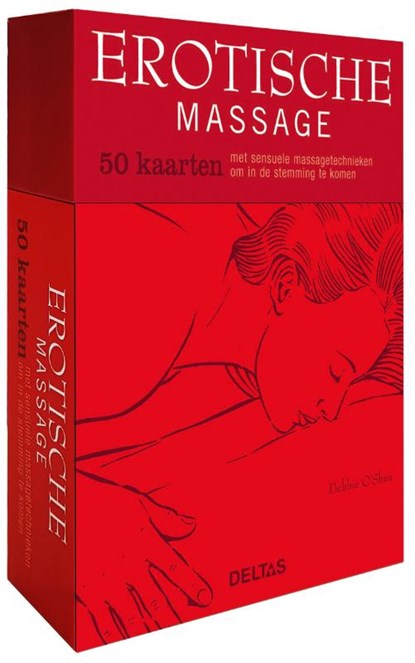 Erotische massage - 50 kaarten, Debbie O'Shea ; Timothy Freke - Losbladig - 9789044724011