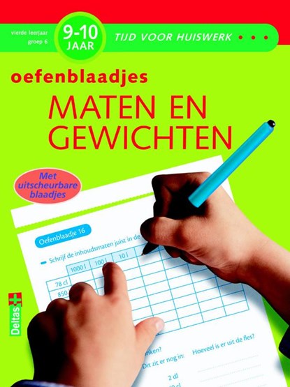 Maten en gewichten 9-10 jaar, vierde leerjaar, groep 6 Oefenblaadjes, Moniek Vermeulen - Paperback - 9789044726237