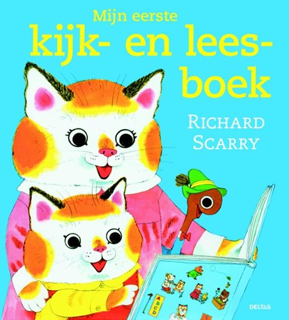 Mijn eerste kijk- en leesboek, Richard Scarry - Gebonden - 9789044727609